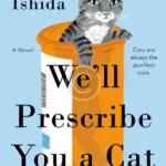 We’ll Prescribe You a Cat