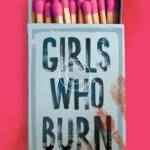 Girls Who Burn